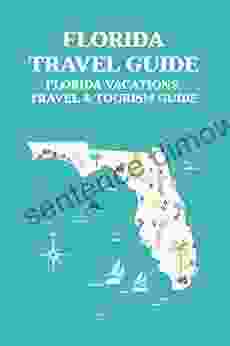 Florida Travel Guide: Florida Vacations Travel Tourism Guide