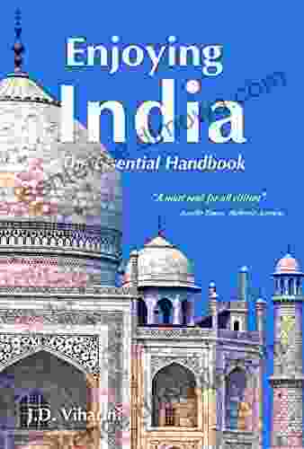 Enjoying India: The Essential Handbook