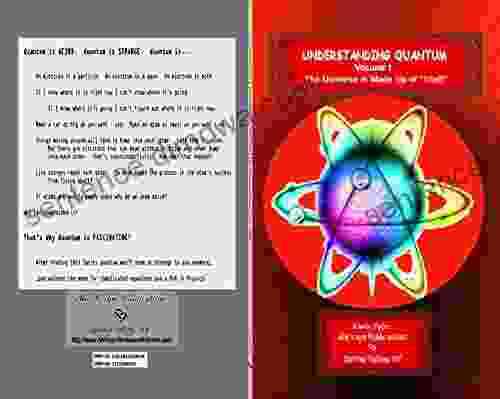 Understanding Quantum: VOLUME 1 The Universe Is Made Up Of Stuff