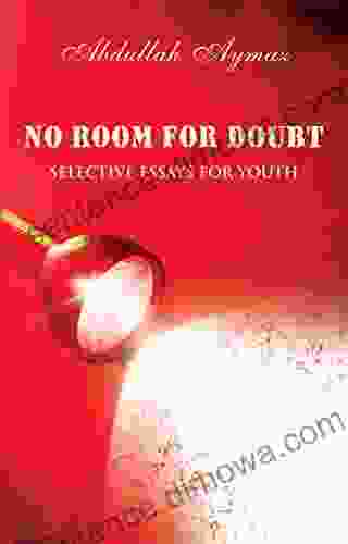 No Room For Doubt: Selective Essays For Youth