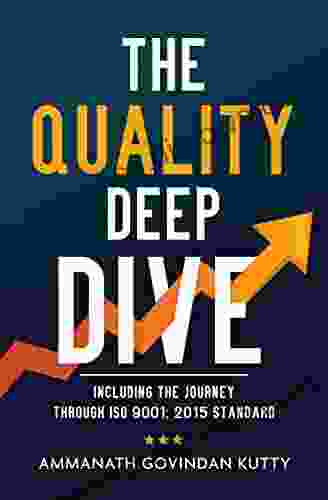 The Quality Deep Dive Including the journey through ISO 9001: 2024 Standard