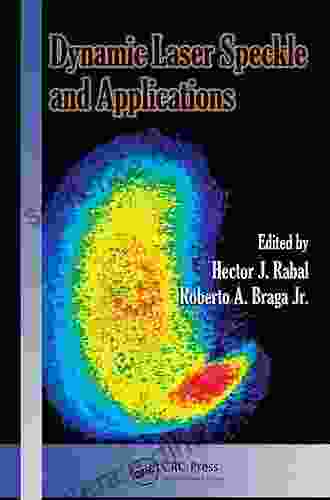 Dynamic Laser Speckle And Applications (Optical Science And Engineering)