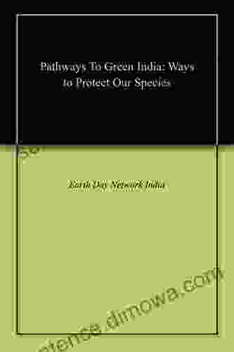 Pathways To Green India: Ways To Protect Our Species