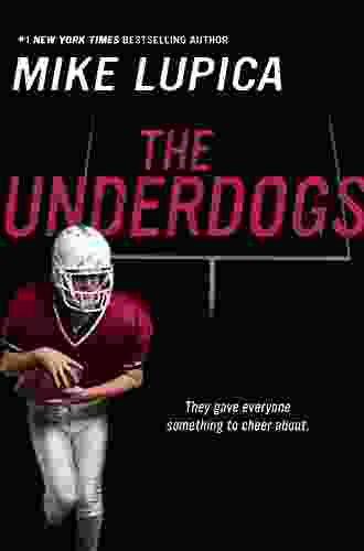 The Underdogs Mike Lupica